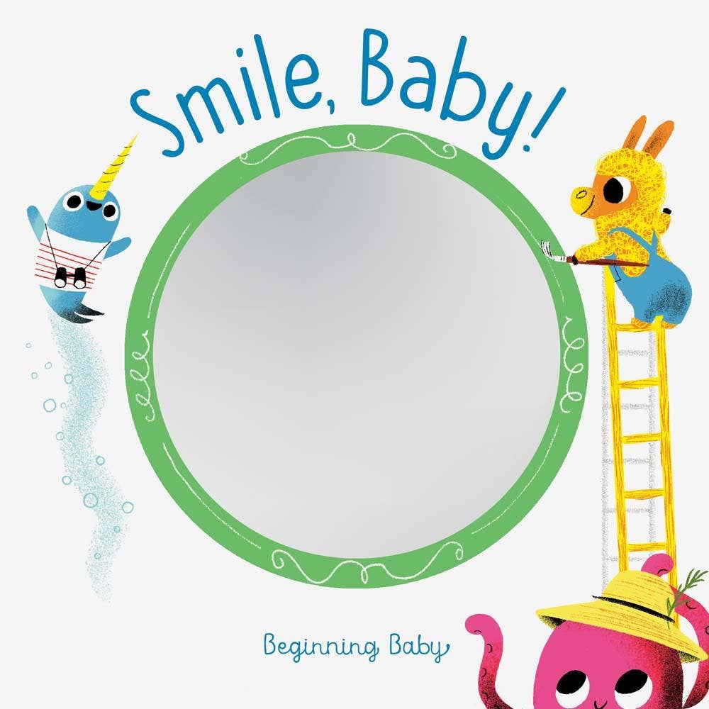 Chronicle Books - Smile, Baby!